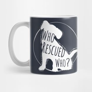 Rescued Animals (dog) Mug